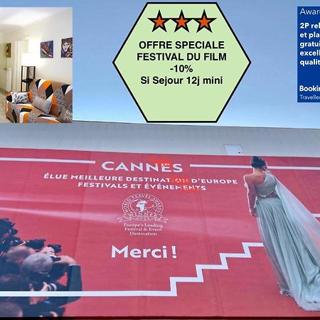 Offre Speciale Festival Film Si Sejour Superieur 12J , 2P Croisette, Grande Terrasse, Parking Gratuit, Calme, Accueil 5 Etoiles, Excellent Rapport Qualite-Prix كان المظهر الخارجي الصورة